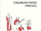 TOMORROW'S PEOPLE Open Soul LP NEW VINYL Melodies International reissue