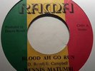 DENNIS MATUMBI  -  BLOOD AH GO RUN  /  BLOOD DEM