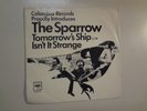 SPARROW: (Early Steppenwolf)Tomorrow's Ship-Isn't It Strange-U.S. 7