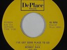 Crossover Soul 45 - Bobby Sax - I've Got Some Place To Go - DePlace - NM mp3