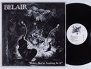 BELAIR Relax, You're Soaking In It BELBY WETTERMAN LP NM w/promo letter