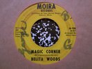 Northern Soul 45 BELITA WOODS magic corner / grounded MORIA listen
