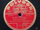 MARLENE DIETRICH & FREDDY JOHNSON’S JAZZ ORCH - ‘WO IST DER MANN? POLYDOR 78