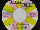 Northern Soul 45 - Grey Imprint - Do You Get The Message? - Clear Hill - VG+ mp3