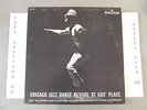 CHICAGO JAZZ DANCE REVIVAL AT GUS PLACE LP W DANCE NOTES GIORDANO JOHNNY FRIGO