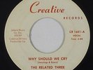 Sweet Soul 45 - Related Three - Why Should We Cry - Creative - mp3