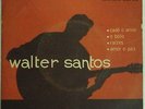 WALTER SANTOS Bossa BRAZIL BOSSA NOVA GUITAR EP 45 7