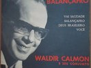 WALDIR CALMON E CONJUNTO 1964 “Balancafro” Bossa Jazz Samba 7” EP 45 BRAZIL HEAR