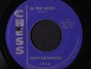JOHN LEE HOOKER: In The Mood / Let's Go Out Tonight 45 (blue lbl, co)