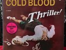 Cold Blood, Thriller Lp, SEALED ORIGINAL PROMO COPY  Psych Rock Mint