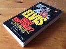 Elvis What Happened? - Red West, Sonny West, Dave Hebler, Steve Dunleavy