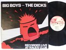 Big Boys & The Dicks RARE Original Private Texas Hardcore Punk LP 1980