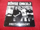 P105 - Böhse Onkelz - Freitag Nacht - Rock o Rama - RRR71 - 1988 - gewaschen
