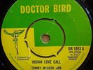 TOMMY McCOOK + THE SUPERSONICS INDIAN LOVE CALL OG UK DOCTOR BIRD 7