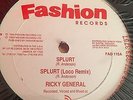 RICKY GENERAL -SPLURT (CYPRESS HILLS INSANE MIX) /SLY & MAFIA/FASHION LABEL 1993