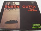 Carlos Malcolm Bustin' Outta The Ghetto 1970 LP Vinyl NM Very Nice LPS-334 Funk