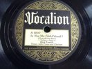 Dick Powell on Vocalion 78 RPM #15647IS SHE MY GIRL-FRIEND? & BEAUTIFUL