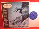 SKI CRAZY Soundtrack LP (EV-2081)1956 Kurt Graunke Henry Vars Rare Private OST