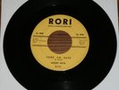 DANNY BOYD-COME ON BACK RARE TEEN DOO WOP ROCK POPCORN 45 RORI ORIGINAL 7