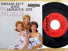 THE ANGELS 45+PIC SLEEVE DREAM BOY/JAMAICA JOE