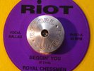 LATIN SOUL 45 - ROYAL CHESSMEN - BEGGIN' YOU /THIS THING CALLED LOVE Riot HEAR