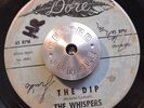 NORTHERN SOUL 45 - THE WHISPERS - THE DIP /WEIRDO Dore R&B HEAR