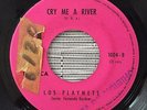 LOS PLAYMETS - Cry Me A River - RARE GUATEMALA 45