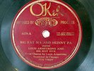 LOUIS ARMSTRONG-BIG FAT MA & SKINNY PA /SWEET LITTLE PAPA ON OKEH JAZZ 78RPM