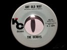 The Derbys KC 111  Any Old Way b/w The Huckster Man  Kansas City R & B Funk