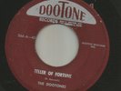 DOOWOP R&B bw/ LATIN JUMP - DOOTONES-  TELLER OF FORTUNE  -HEAR - 1955 DOOTONE