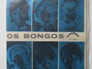 OS BONGOS missangas 45 7’’ ANGOLA rebita AFROBEAT FUNK PSYCH BREAKS