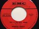 TEEN Norman Knight THIS IS THE REAL THING EMC 45 very rare Canadian Montreal