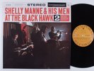 SHELLY MANNE & HIS MEN At the Black Hawk Volume 2 CONTEMPORARY LP NM
