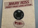 JIMMY ROSS First True Love Affair - 1981 12