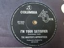 The Master's Apprentices - I'm Your Satisfier 1971 OZ 45 COLUMBIA