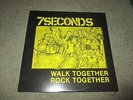 7 SECONDS - WALK TOGETHER ROCK TOGETHER LP
