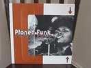 Planet Funk LP vinyl funky 45s soul funk comp Euro release