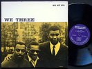 ROY HAYNES WITH PHINEAS NEWBORN PAUL CHAMBERS We Three LP NEW JAZZ 8210 DG MONO