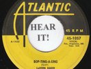 LaVern Baker & Gliders R&B 45 (Atlantic 1057) Bop-Ting-A-Ling/That's All I Need