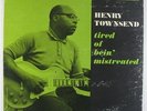 Henry Townsend - Tired Of Bein' Mistreated LP - Prestige Bluesville DG
