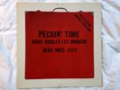 PECKIN' TIME     BY HANK MOBLEY , LEE MORGAN  BLP 1574