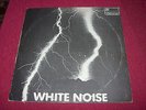White Noise:  An Electric Storm  UK Pink Rim  early press  EX+  LP