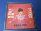 MONIKA BUSCH - Was Ich Nicht Weiss          7