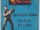 The Pretty Things - Cry to Me/Get The Buzz