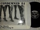 Condemned 84 -The Boots go marching in,  vinyl