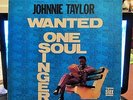 Johnny Taylor Wanted one Soul Singer, R&B vinyl lp Stax #S715, very rare