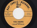 '61 W Coast R&B Mover/Popcorn EUGENE JEFFERSON Too Young/I Won't Cry No MoreHEAR