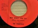 THE CHANTELLS - Why Won't You Say/World Of Soul