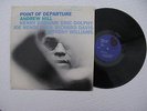 ANDREW HILL POINT OF DEPARTURE BLUE NOTE 84167 Stereo, Van Gelder Stamp (NM)