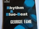 GEORGIE FAME & THE BLUE FLAMES EP – ‘RHYTHM & BLUE- BEAT’ – COLUMBIA SEG 8334.